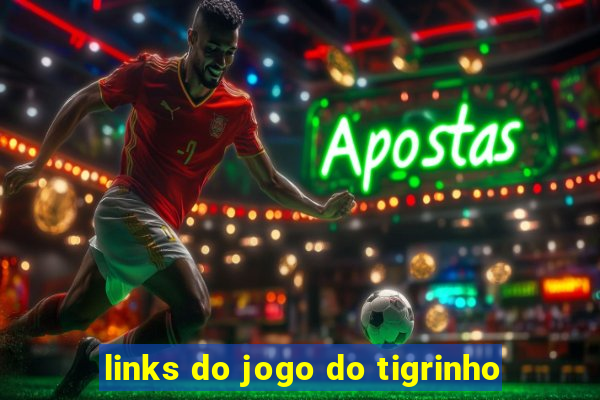 links do jogo do tigrinho